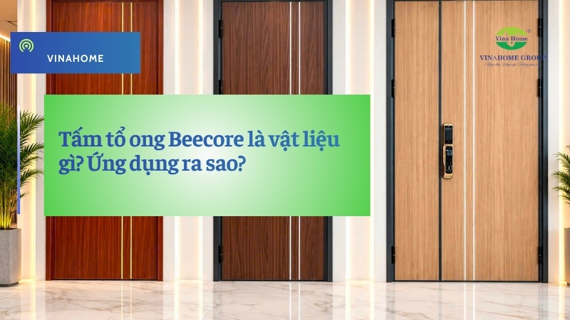 Tấm tổ ong Beecore là vật liệu gì? Ứng dụng ra sao?